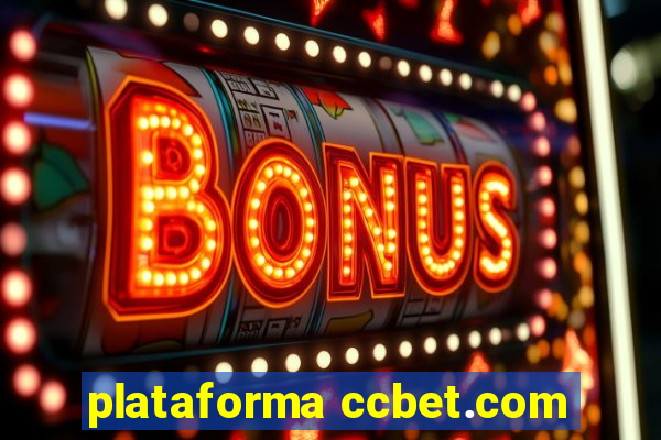 plataforma ccbet.com